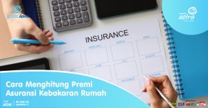 Cara Menghitung Premi Asuransi Kebakaran Rumah