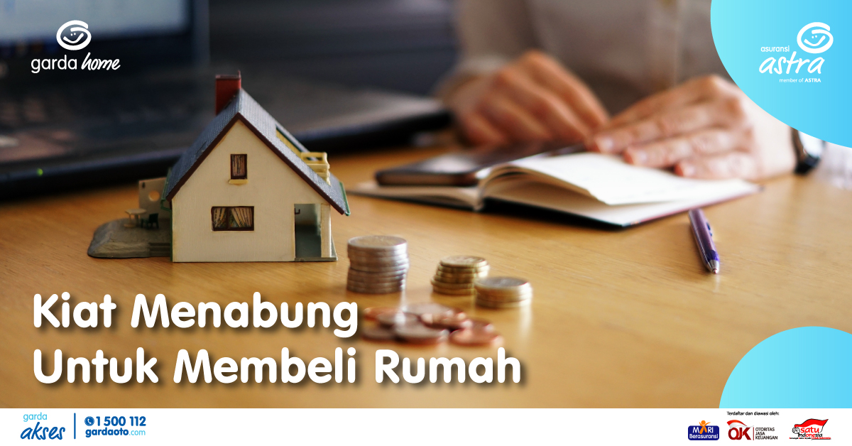 Kiat Menabung Untuk Membeli Rumah