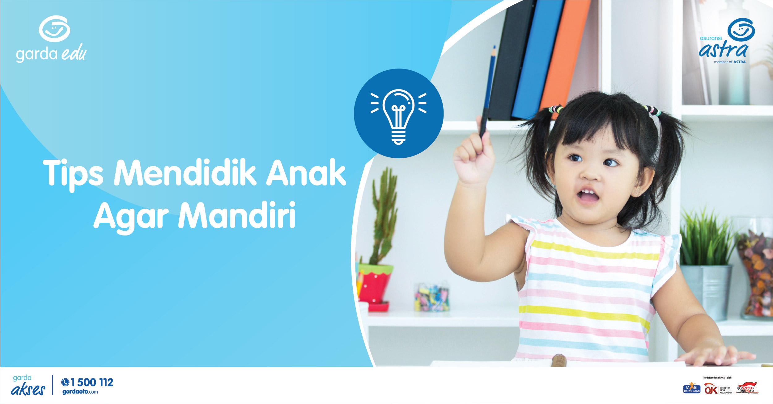 Tips Mendidik Anak Agar Mandiri