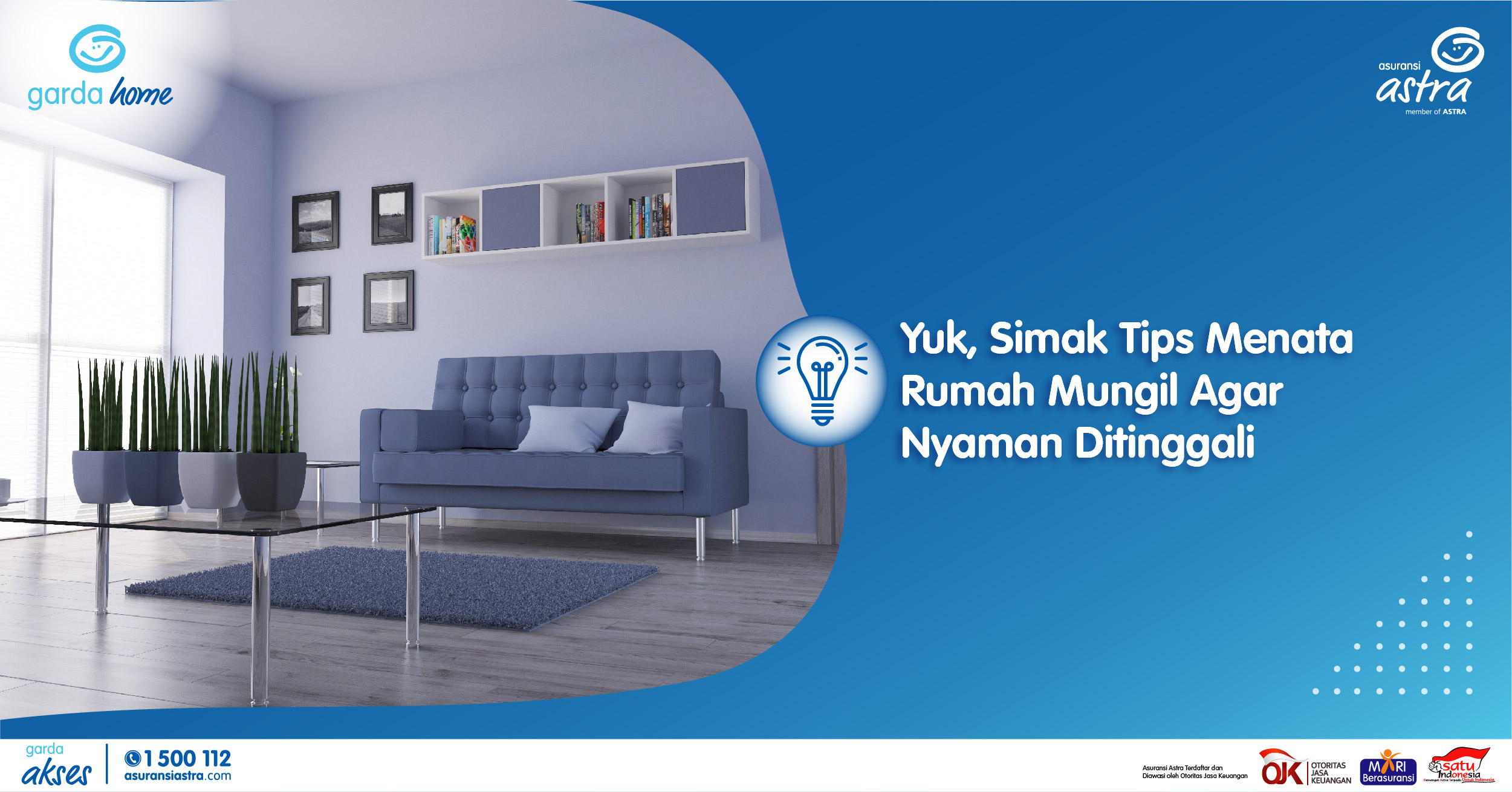 Yuk Simak Tips Menata Rumah Mungil Agar Nyaman Ditinggali         