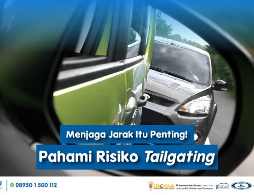 Menjaga Jarak itu Penting! Pahami Risiko Tailgating